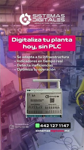 💡 ¿Sabías que puedes digitalizar tu producción sin PLC? ⚙️ Cronos + Sistemas Digitales