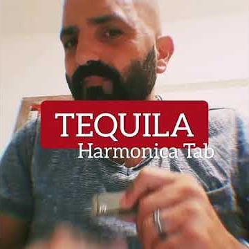 TEQUILA - HARMONICA TAB