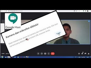 Cara Mengaktifkan Kamera dan Mikrofon diblokir pada Google Meet