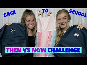 Then vs Now ~ Back to School Challenge ~ Jacy and Kacy