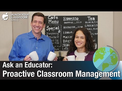 Proactive Classroom Management - Ask an Educator