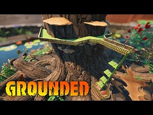 TREE BASE UPGRADES! Grounded Episode 32