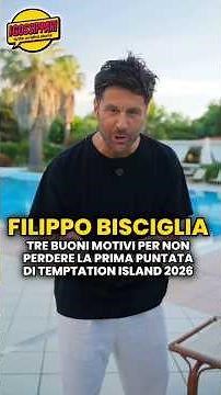 Filippo Bisciglia reveals 3 reasons not to miss Temptation Island 🔥 #TemptationIsland