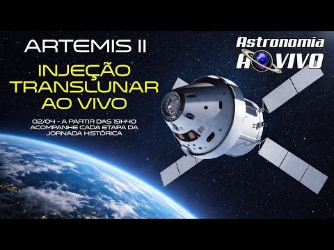 AO VIVO: INJEÇÃO TRANSLUNAR da Artemis II - Telemetria e imagens da capsula ORION em tempo real!