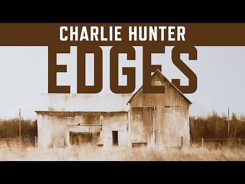 Charlie Hunter: EDGES - Breakthrough Painting Techniques (Trailer)
