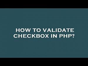 How to validate checkbox in php?