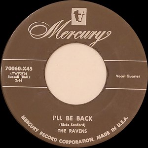 The Ravens - I'll Be Back / Don't Mention My Name