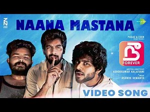 Naana Mastana - Video Song | Nee Forever | Sudharsan Govind | Ashwin Hemanth | Vijaynarain