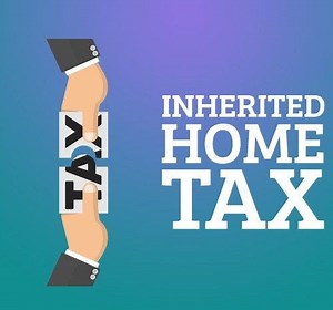 Inherited Home Tax