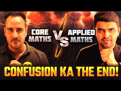 Core Maths Vs Applied Maths | Confusion ka the End ! | Commerce and fun