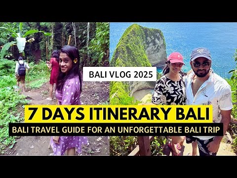 Bali 7 days Itinerary | Bali travel guide for an unforgettable Bali Trip | Bali Vlog 2023