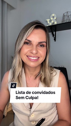 Lista de Convidados: Como Organizar sem Culpa!