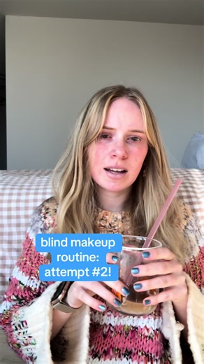 Blind Makeup Routine: Second Attempt and Improvements