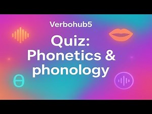 Quiz: Phonetics & Phonology | Test Your Sound System Knowledge | Verbohub5