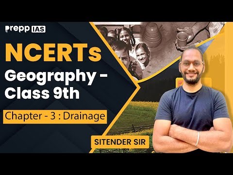 Drainage System of India | Class 9 Geography Ch 3 | UPSC Prelims & Mains | Complete Analysis