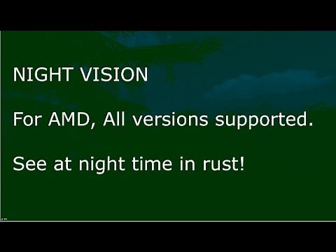 AMD Night vision tutorial for RUST
