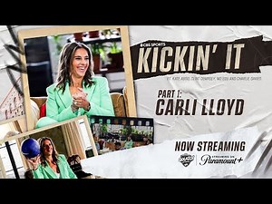 "I didn't let my guard down much, I couldn't" | Carli Lloyd joins CBS Sports Kickin' It | Episode 4