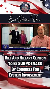 Bill And Hillary Clinton To Be SUBPOENAED By Congress For Epstein Involvement #Clinton #Epstein #CONGRESS #MAGA | Eric Deters for Kentucky and America