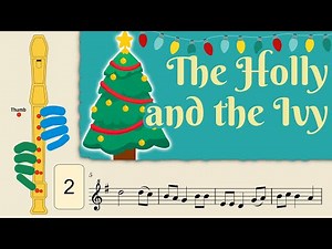 The Holly and the Ivy | Soprano Recorder Tutorial by Notes to Play