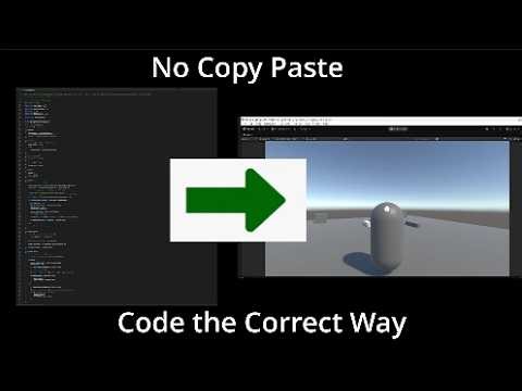 Coding Basics: Learn how to code Without Copy/Paste (Unity Beginner movement Escape Tutorial hell)