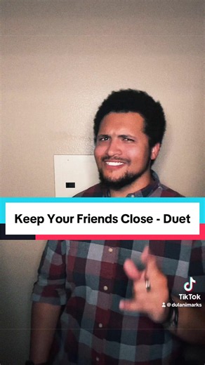 Keep Your Friends Close duet — Epic The Musical karaoke & duet guide