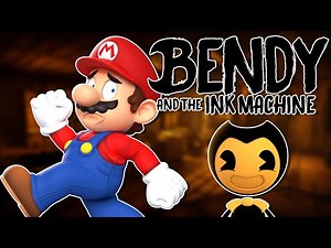 Mario Plays: BENDY AND THE INK MACHINE