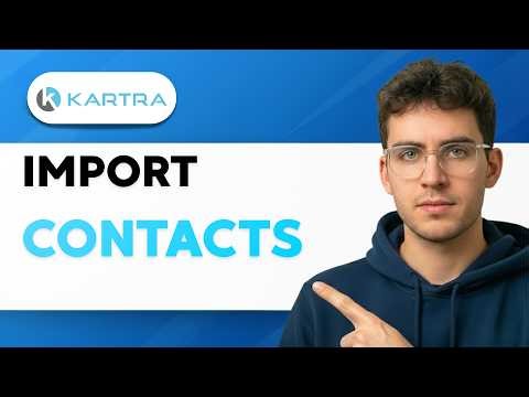 How to Import Contacts Into Kartra [2026 Full Guide]