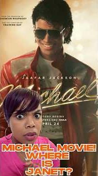 The Michael Movie!! Where was Janet?