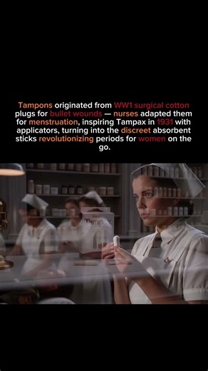 WW1 Accidentally Invented Tampons