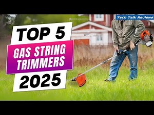 Top 5 Best Rated Gas String Trimmers 2025 – Power & Precision Picks