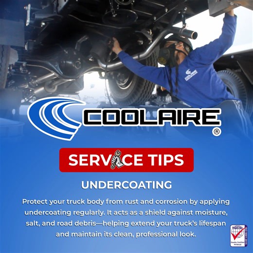 Keep your truck body protected from rust and corrosion! Regular undercoating acts as a shield against moisture and road debris — keeping your unit durable, clean, and ready for the long haul. #CoolaireServiceTips #TruckCare #PreservingYourDreams | Coolaire Consolidated, Inc.