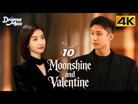 【4K Multi-sub】Moonshine and Valentine EP10 | Johnny Huang, Victoria Song | 结爱·千岁大人的初恋 | Drama Max
