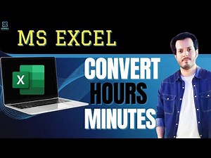 How To Convert Hours To Minutes In Excel | Simple Excel Formula