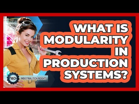What Is Modularity In Production Systems?
