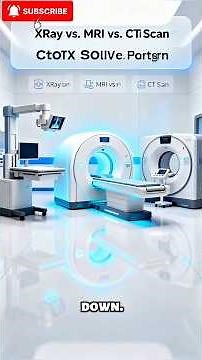 X-Ray vs. MRI vs. CT Scan: Understanding the Key Differences