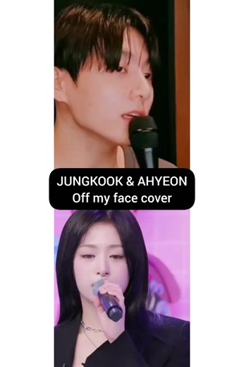 Off My Face Jungkook & Ahyeon Cover – Duet Versi JK