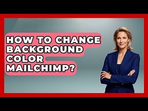 How To Change Background Color Mailchimp? - TheEmailToolbox.com
