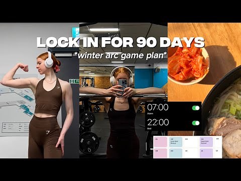 COMPLETE WINTER ARC PLAN || Lock In & Change Your Life in 90 Days (full routine, workout & tips)