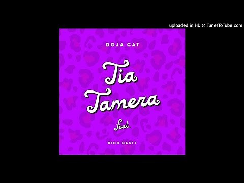 Doja Cat, Rico Nasty - Tia Tamera (Super Clean Version)