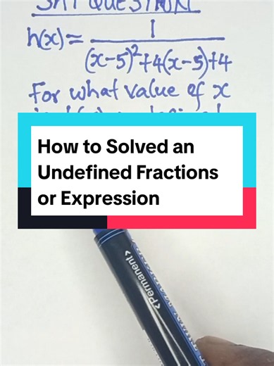 How to Solve Algebraic Expression of Fractions that are Undefined #algebra #undefinedfractions #SATMath #quadraticequations