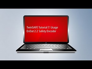 TwinSAFE Tutorial 7: Usage EnDat 2.2 Safety Encoder