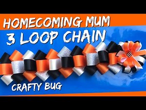 3 LOOP HOMECOMING MUM CHAIN; homecoming mum braids and chains; DIY HOMECOMING MUMS #homecoming