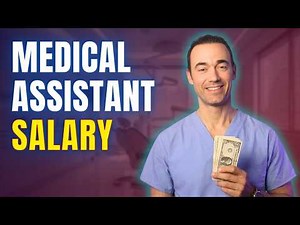 Medical Assistant Salary - How Much Can You Make as an MA?