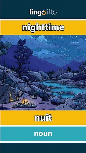 🇬🇧🇫🇷 nighttime - nuit : learn English : apprenons l'anglais : vocabulary builder