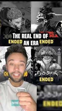 The real end of an era #jjk #mha #blackclover #chainsawman #anine