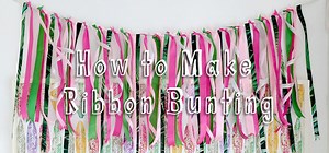 How To Make Ribbon Bunting In Easy Steps • One Brick At A Time