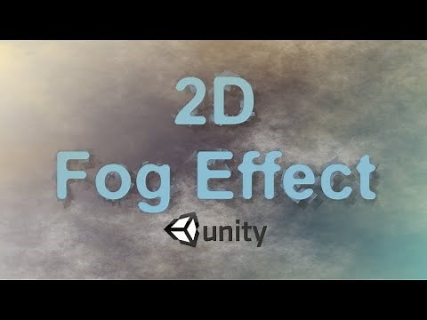 Unity tutorial - 2D Fog Effect