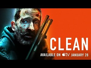 Clean - Clip (Exclusive) [Ultimate Film Trailers]