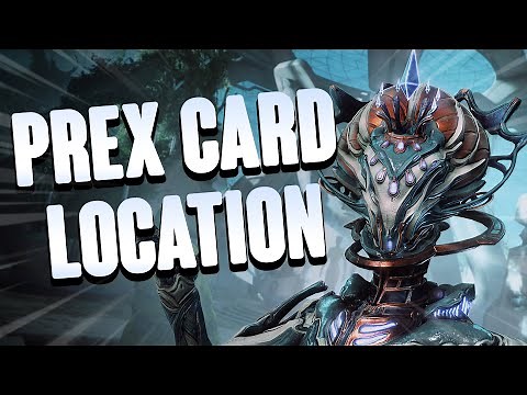 Warframe - Gyre Prex Card Location
