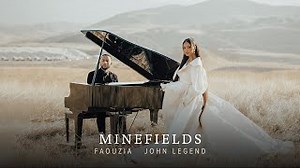 MINEFIELDS Lyrics - FAOUZIA & JOHN LEGEND | eLyrics.net